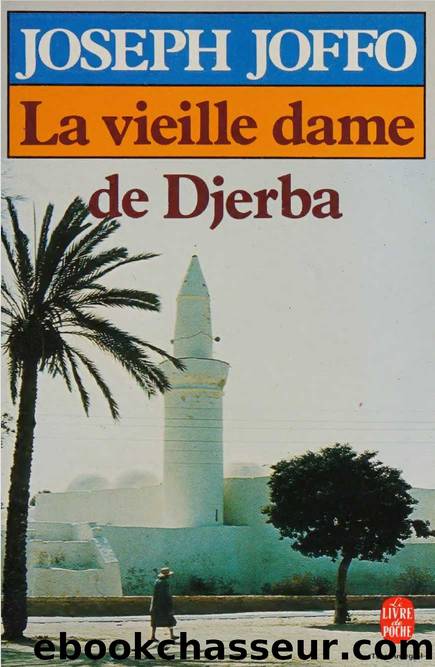 La vieille dame de Djerba by Joseph Joffo