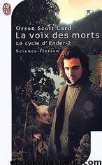 La voix des morts by Orson Scott Card