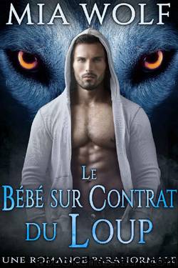 Le BÃ©bÃ© sur Contrat du Loup by Mia Wolf