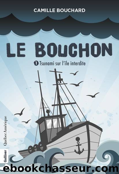 Le Bouchon by Camille Bouchard