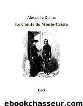 Le Comte de Monte-Cristo 6 by Alexandre Dumas