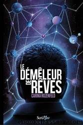 Le DÃ©mÃªleur de rÃªves by Rozenfeld Carina