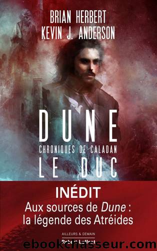 Le Duc by Brian Herbert & Kevin J Anderson