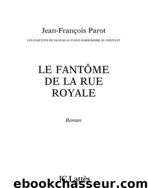 Le Fantôme De La Rue Royale by Parot Jean-Francois