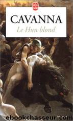 Le Hun Blond by François Cavanna