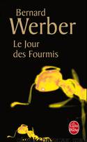 Le Jour des Fourmis by Bernard Werber