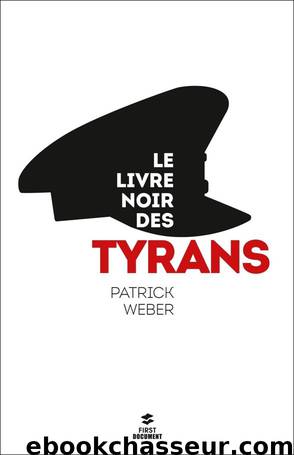 Le Livre Noir Des Tyrans by Patrick Weber