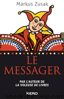 Le Messager by Markus Zusak