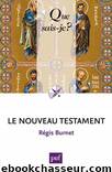 Le Nouveau Testament by Régis Burnet