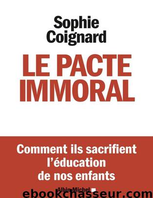 Le Pacte immoral by Sophie Coignard