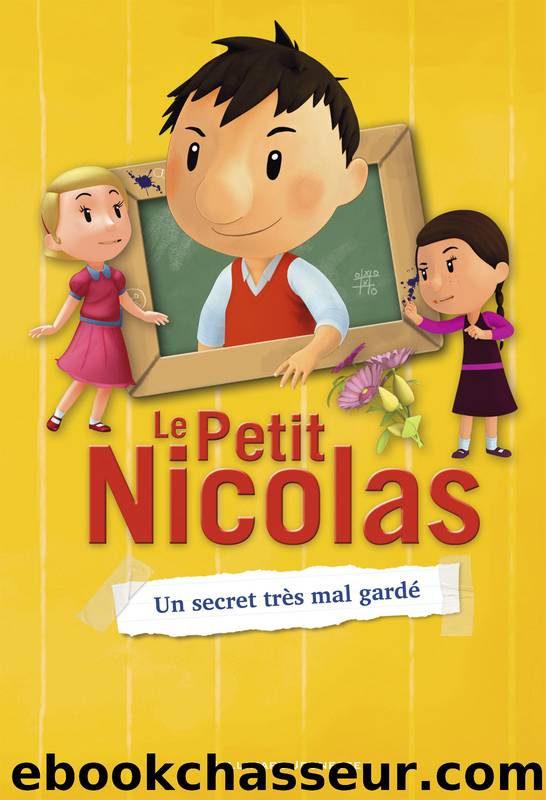 Le Petit Nicolas (Tome 5) - Un secret trÃ¨s mal gardÃ© by Valérie Latour-Burney