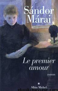 Le Premier Amour by Márai