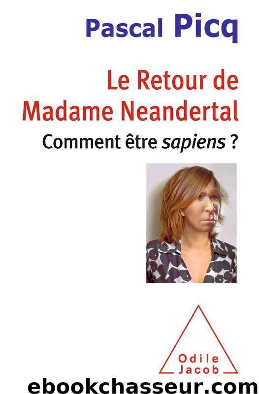 Le Retour de Madame Neandertal by Pascal Picq