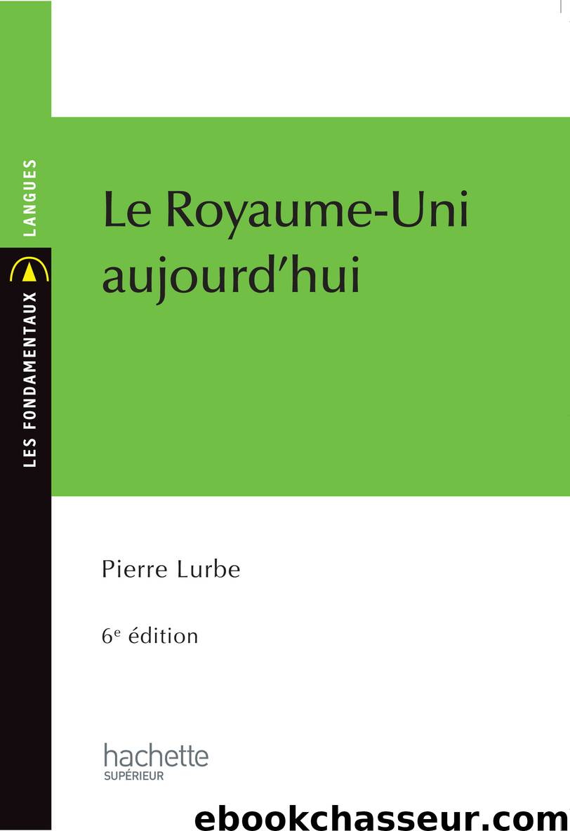 Le Royaume-Uni aujourd'hui by Lurbe Pierre