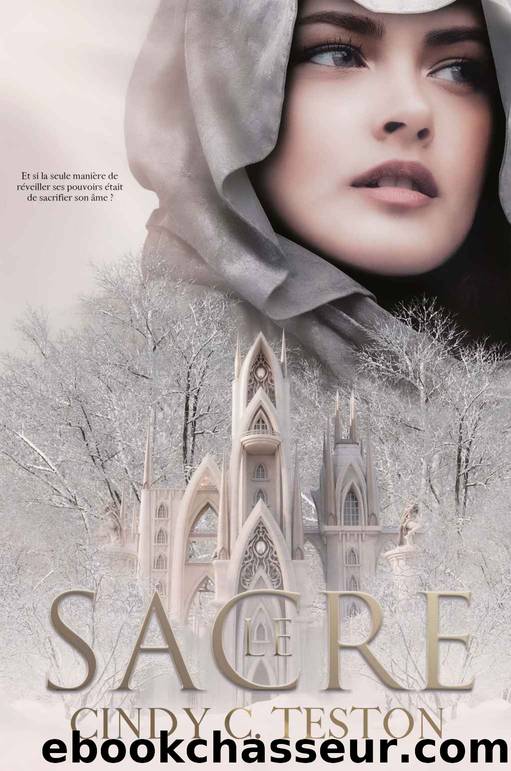 Le Sacre (French Edition) by Cindy C. Teston