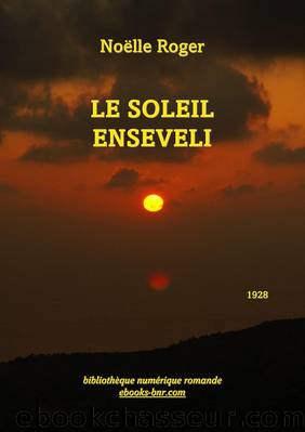 Le Soleil enseveli by Noëlle Roger