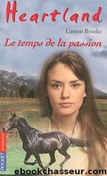 Le Temps de la passion by Brooke Lauren & Ferrier Bertrand