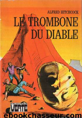 Le Trombone du Diable by Alfred Hitchcock (William Arden)