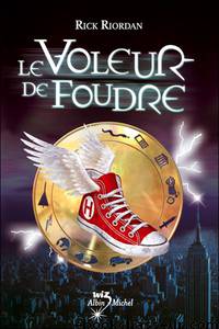 Le Voleur de foudre by Rick RIORDAN