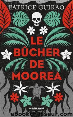 Le bÃ»cher de Moorea by Guirao Patrice