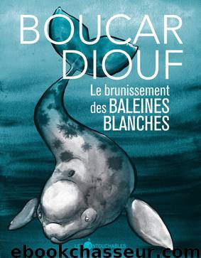 Le brunissement des baleines blanches by Diouf Boucar