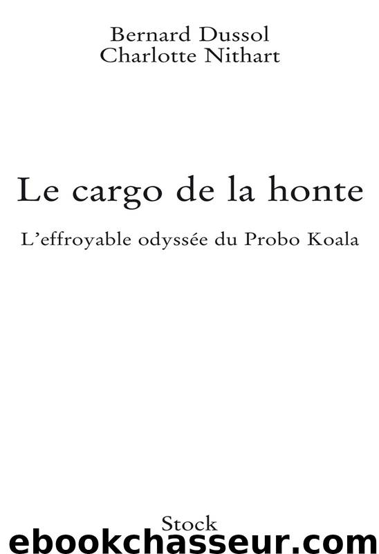 Le cargo de la honte by Dussol & Charlotte Nithart