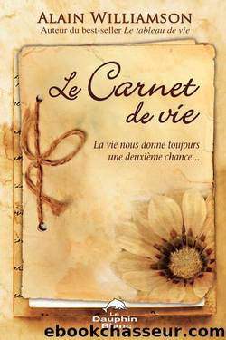 Le carnet de vie by Alain Williamson