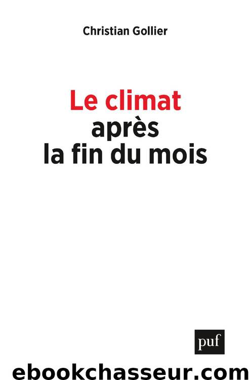 Le climat après la fin du mois by Christian Gollier