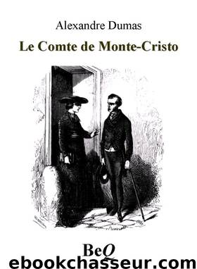 Le comte de Monte-Cristo VI by Alexandre Dumas