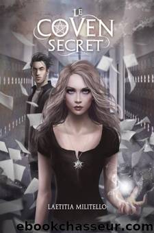 Le coven secret by Militello Laetitia