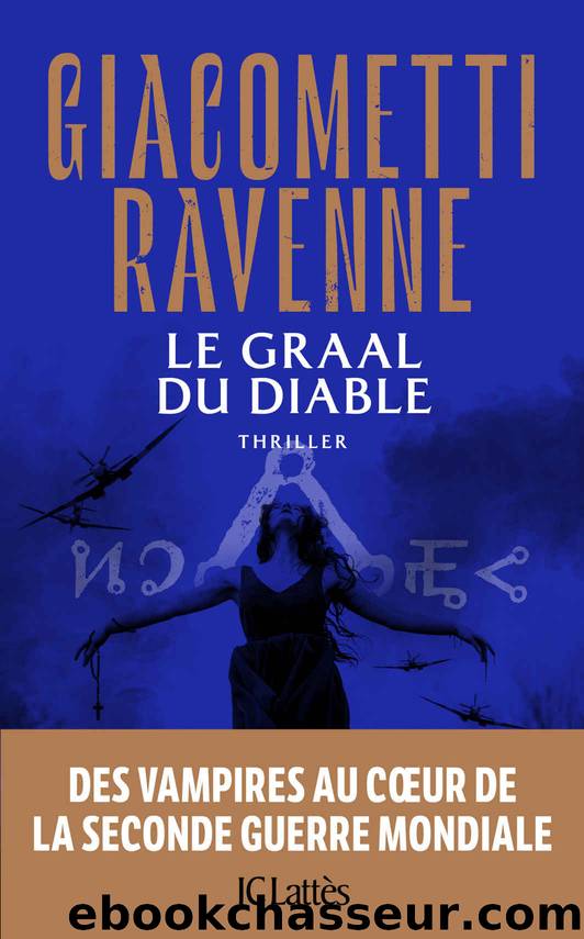 Le cycle du soleil noir T6 : Le Graal du diable by Eric Giacometti & Jacques Ravenne