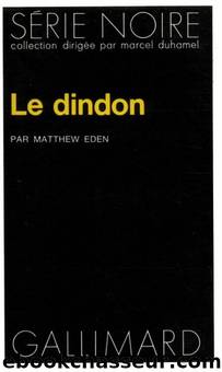Le dindon by Matthew Eden