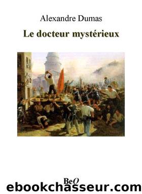 Le docteur mystÃ©rieux i by Alexandre Dumas