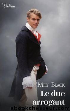 Le duc arrogant by Mily Black