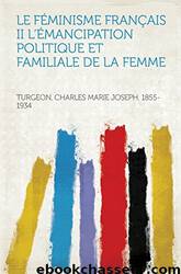 Le féminisme français II by Histoire