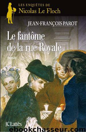 Le fantôme de la rue Royale by Jean-François Parot