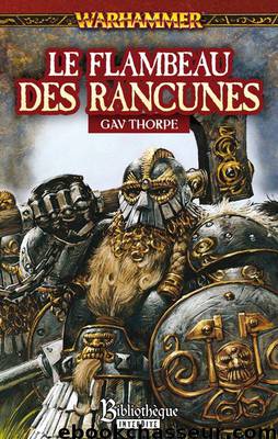 Le flambeau des rancunes by Thorpe Gav