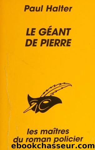 Le geÌant de pierre by Halter Paul