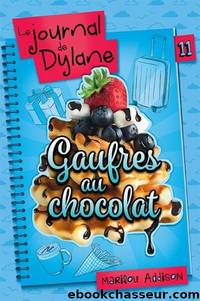 Le journal de Dylane by Marilou Addison