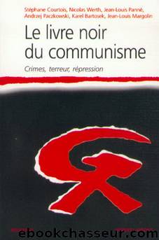 Le livre noir du communisme by Stéphane Courtois