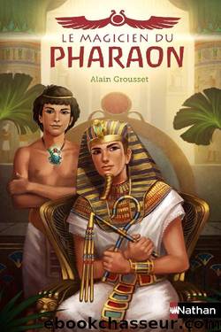 Le magicien du pharaon by Alain Grousset