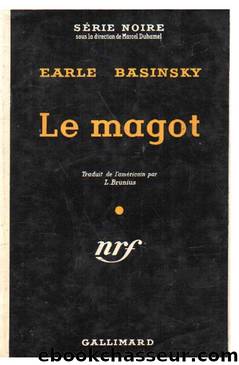 Le magot by Earle Basinsky