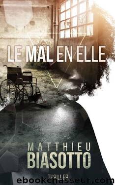 Le mal en elle by Matthieu Biasotto