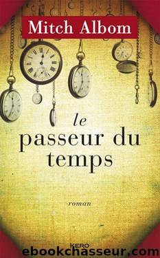 Le passeur du temps (French Edition) by Albom Mitch