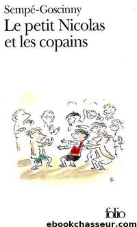 Le petit Nicolas et les copains by Sempé-Goscinny