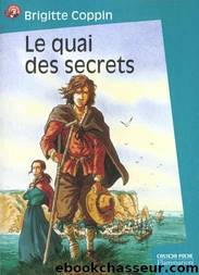 Le quai des secrets by Brigitte Coppin