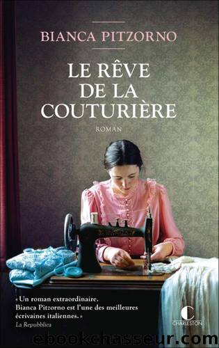 Le rÃªve de la couturiÃ¨re by Pitzorno Bianca