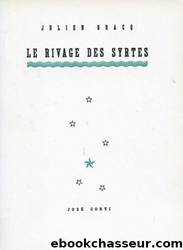 Le rivage des Syrtes by Gracq Julien