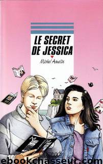 Le secret de Jessica by Michel Amelin