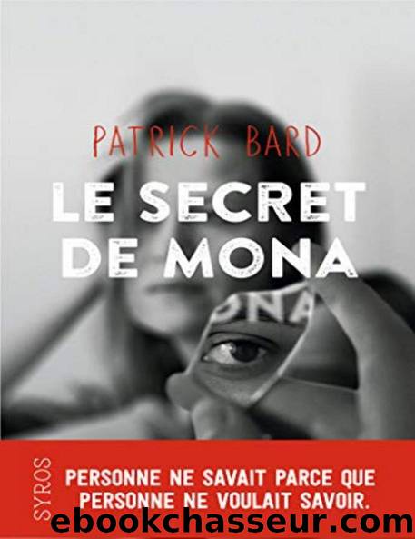 Le secret de Mona by Patrick Bard